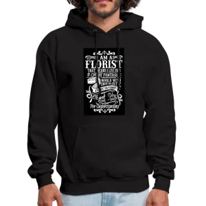 I Am A Florist Men's Hoodie