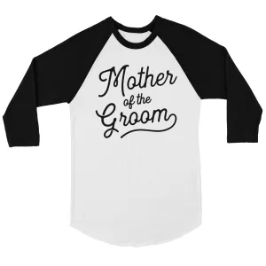 Mother Of Groom Womens Baseball Shirt Mother-In-Law Bachelorette